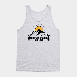 Some Who Wander Are Lost Tank Top